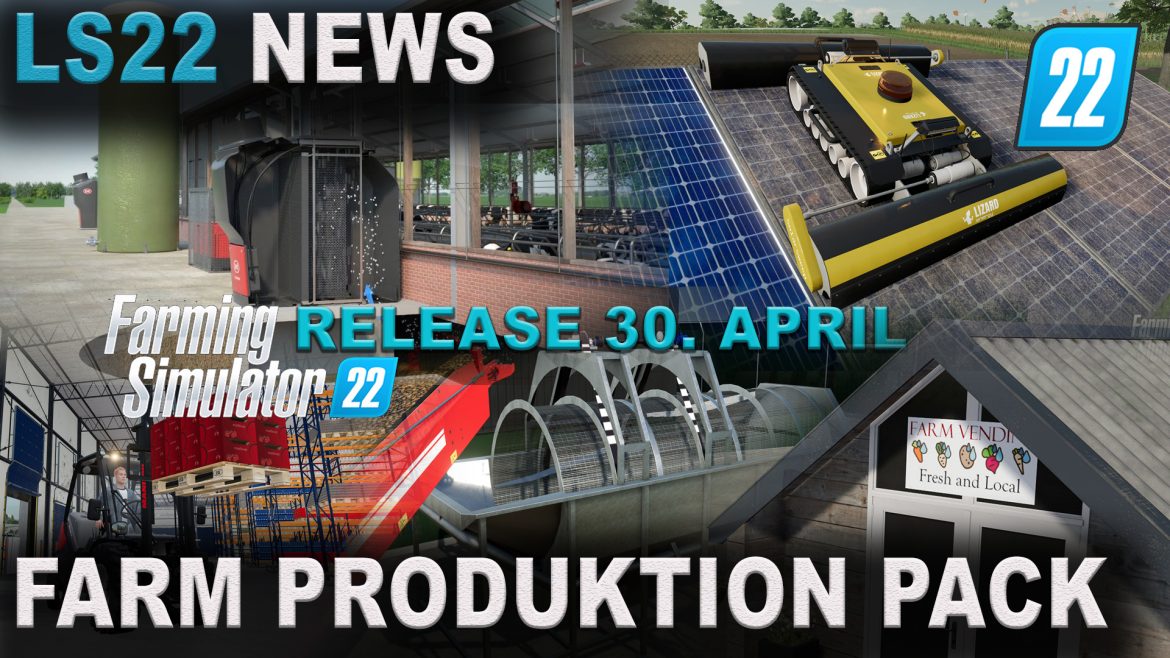 LS22 – FARM Produktionen DLC